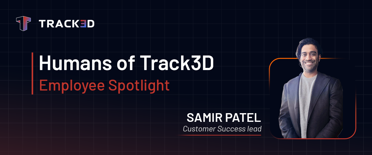 Humans of Track3D: Samir Patel
